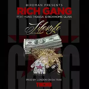 Birdman -  Lifestyle ft Young Thug & Rich Homie Quan